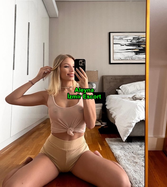 izmirescortalyna-3 İzmir Escort Aleyna İnce Belim Ve Dik Göğüslerimle Aklını Başından Alacağım